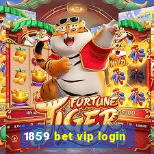 1859 bet vip login